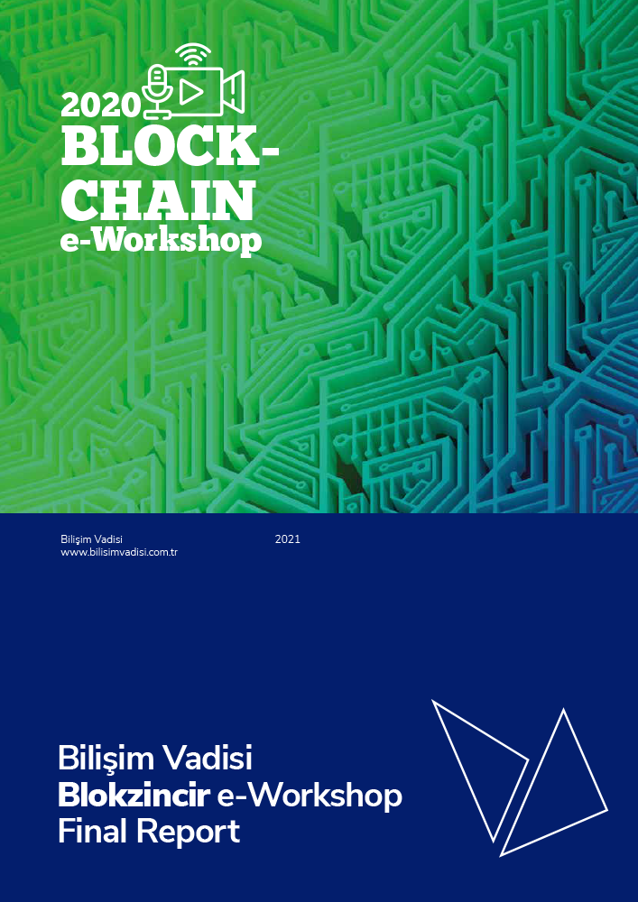 Bilişim Vadisi Blokzincir e-Çalıştay Sonuç Raporu