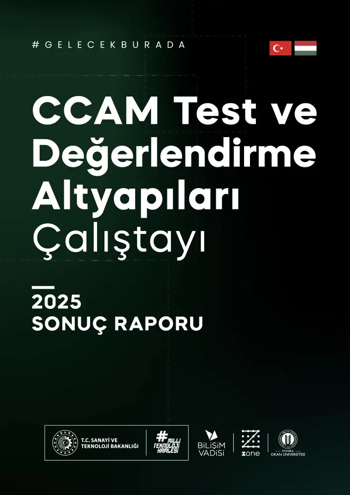 CCAM Test ve Değerlendirme Altyapı Çalıştay Raporu - 2025