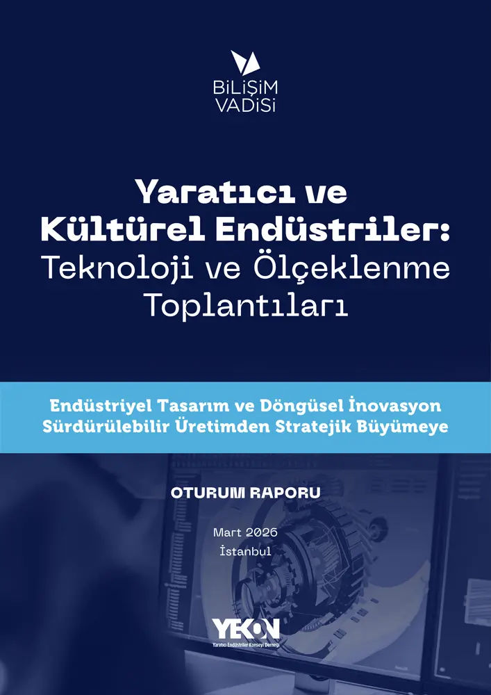 Yaratıcı ve Kültürel Endüstriler: Teknoloji ve Ölçeklenme Toplantıları